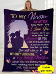Personalized Mother's day gift - To my mom - No matter how much I say I love you - Daughter gift to mom 131 - Blanket