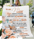 Personalized Mother's day gift - To my mom in heaven - Daughter gift to mom 131 - Blanket