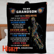 To my grandson I want you to believe deep in your heart that you are capable of achieving anything you put your mind to fleece blanket gift ideas for grandson from Grandpa
