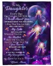 To My daughter Everyday that you are not with me I think about you fleece blanket gift ideas from Mom