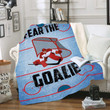 Fear The Goalie Hockey Blanket #011119H