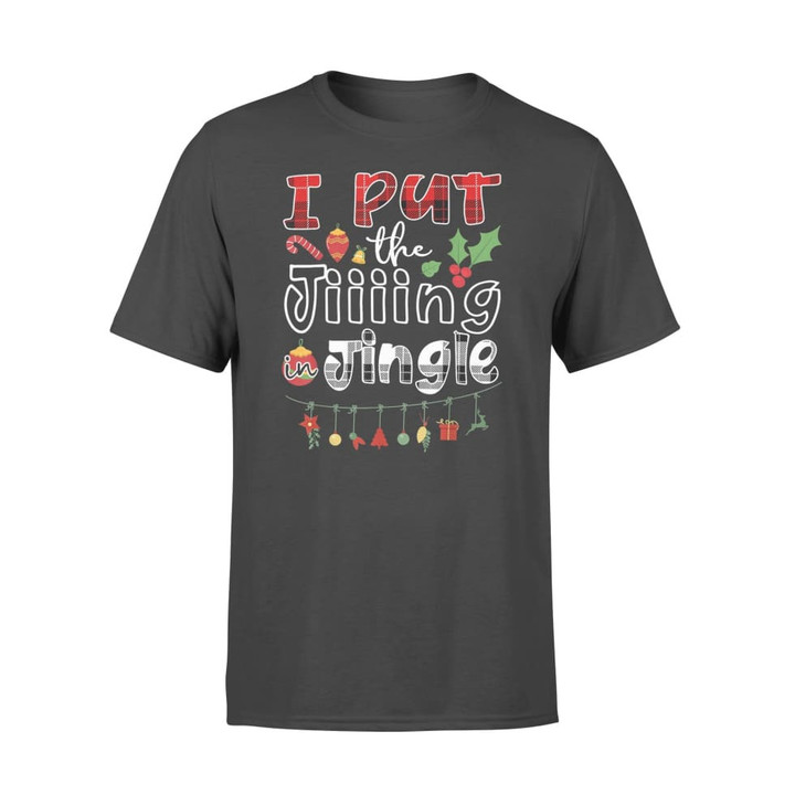 Red Plaid I Put The J-I-I-I-Ing In Jingle Christmas Gift Graphic Unisex T Shirt, Sweatshirt, Hoodie Size S - 5XL