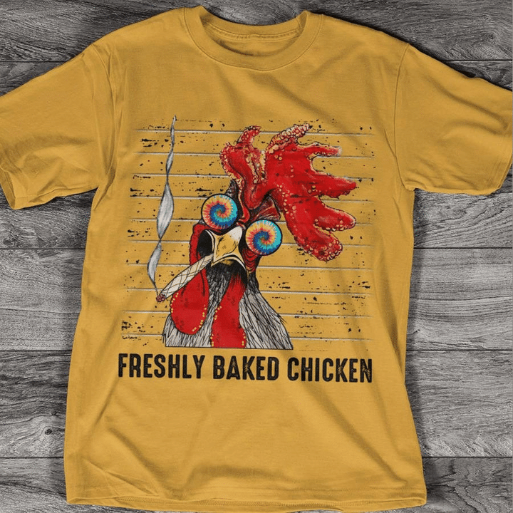 Chicken freshly baked chicken T Shirt Hoodie Sweater