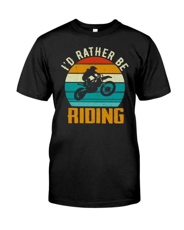 I'D Rather Be Riding Motorcross Unisex T-shirt