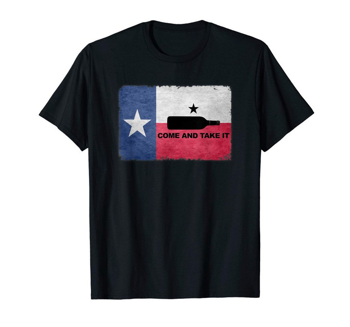 Texas wine lover come and take it funny t-shirt