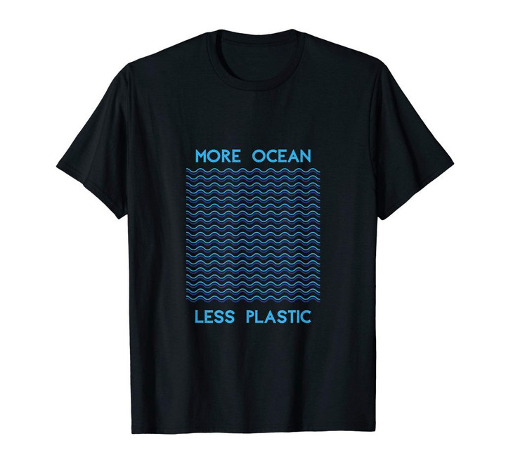 More ocean less plastic shirt save the ocean waves t-shirt