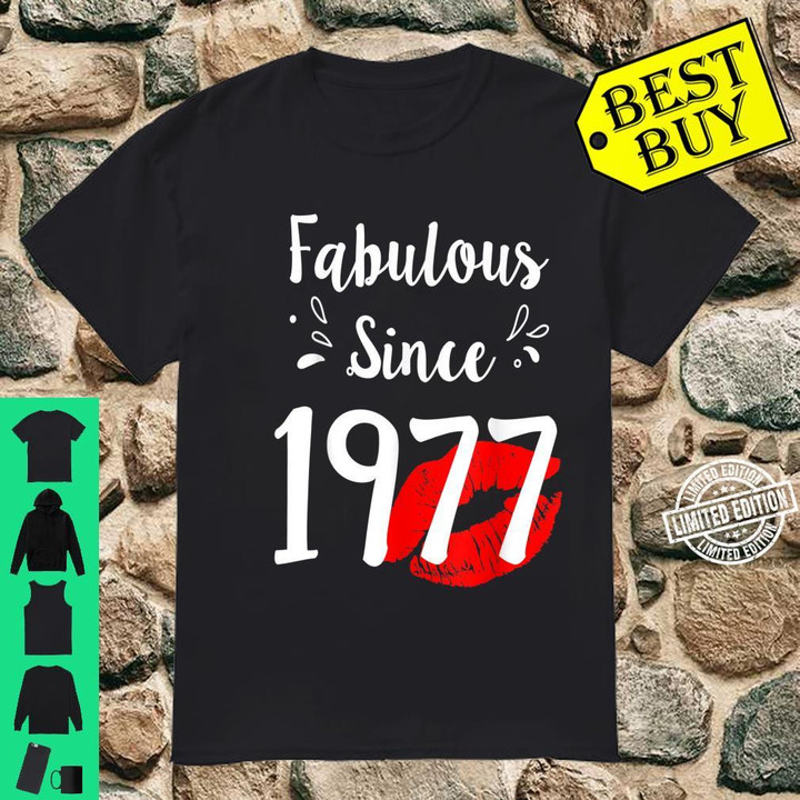 Fabulous Since 1977 Chapter 43 with lips Shirt Unisex shirt