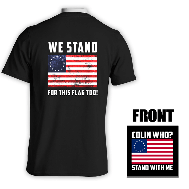 Betsy Ross Stand For The Flag T-Shirt