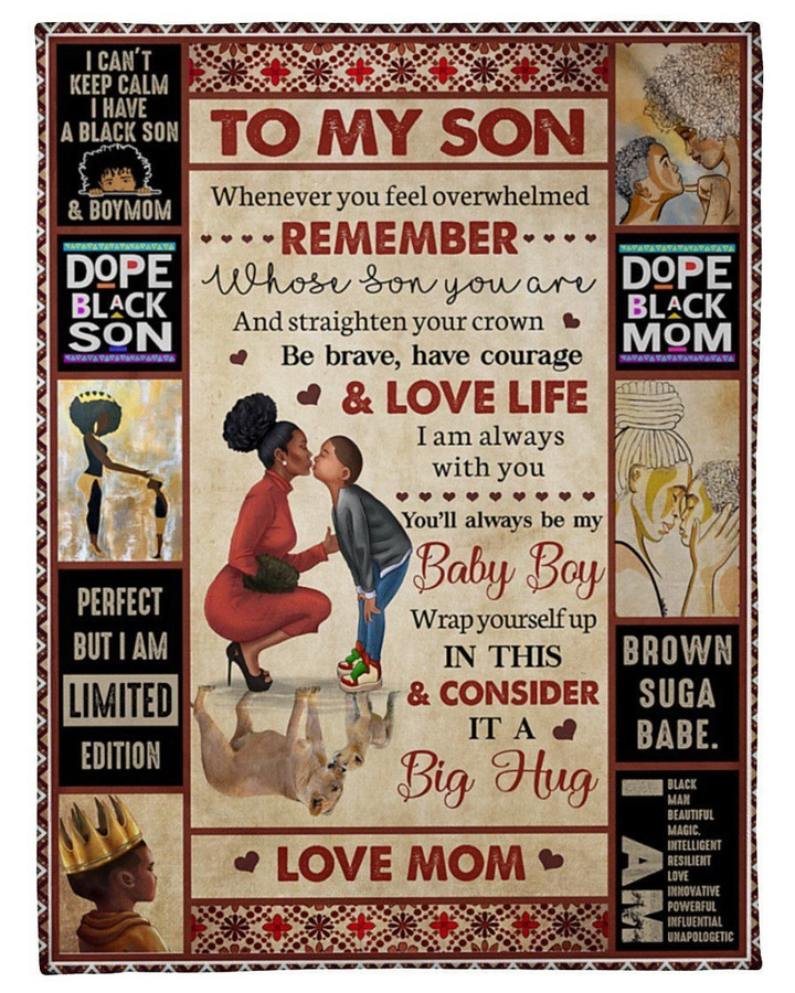 To My Son From Dope Black Mom Fleece Blanket Love You Fleece Blanket