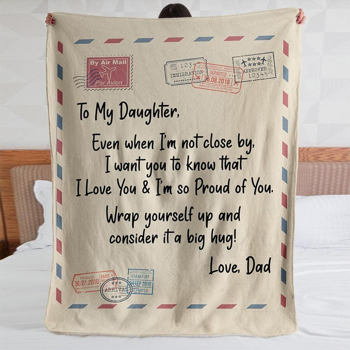 Dad Gift For Daughter I Love You And I'm So Proud Of You Fleece Blanket