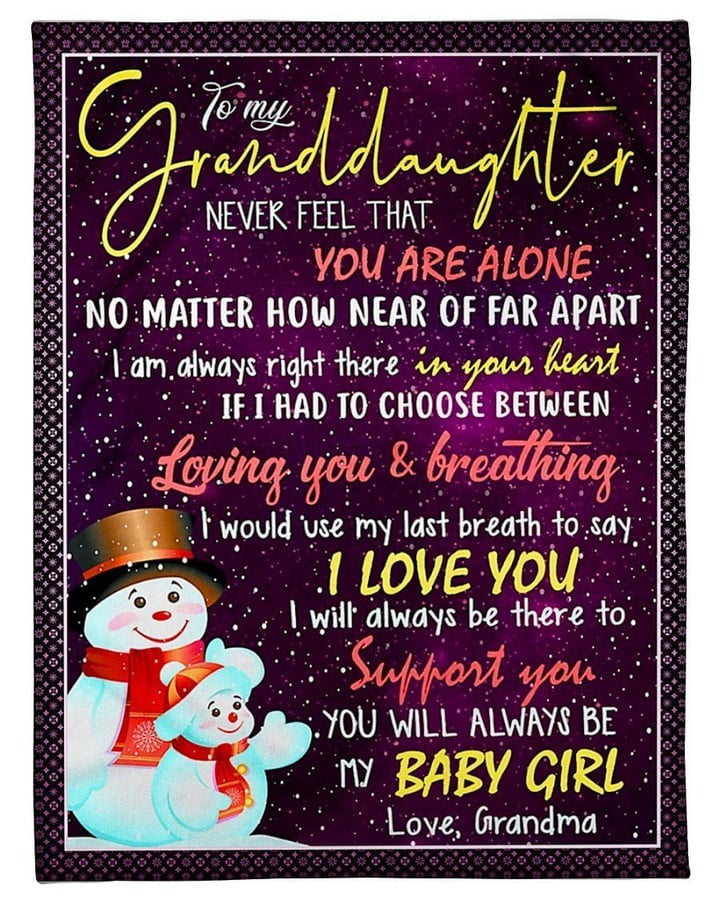 Snowman Grandma To Granddaughter Fleece Blanket You'll Always Be My Baby Girl Fleece Blanket