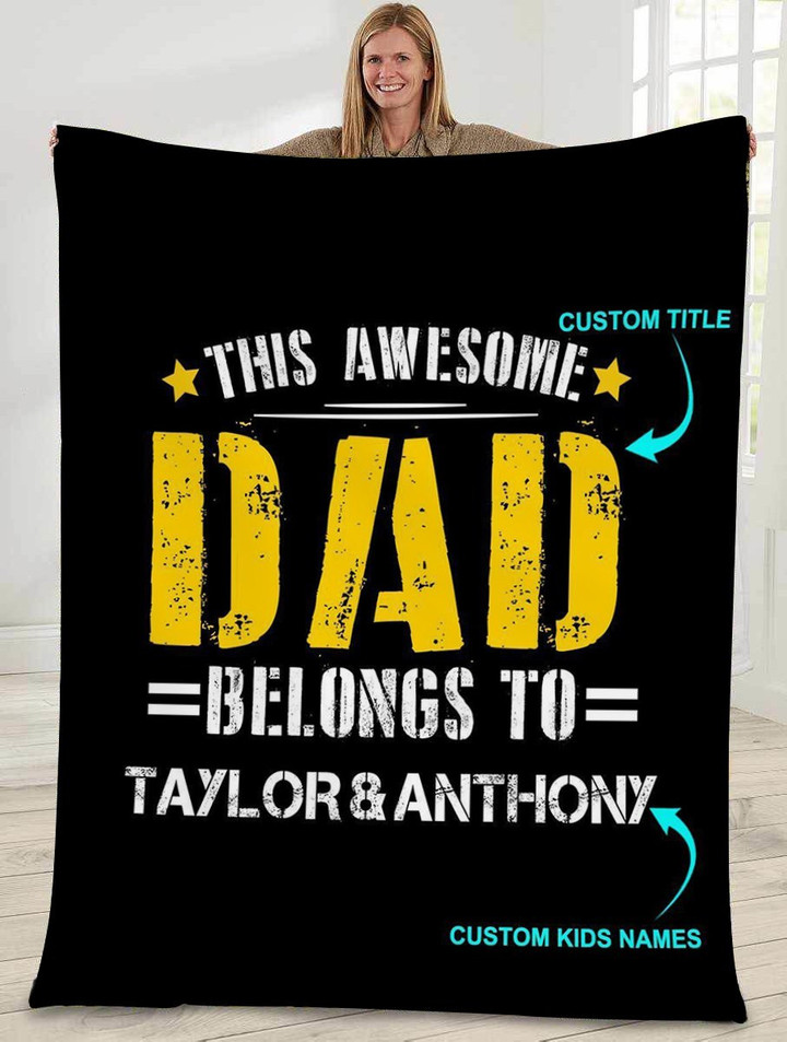 Custom name - Gift for dad - This awesome dad belongs to - Father's day gifts | Colorful | 3D Print Fleece Blanket |30x40 50x60 60x80inch