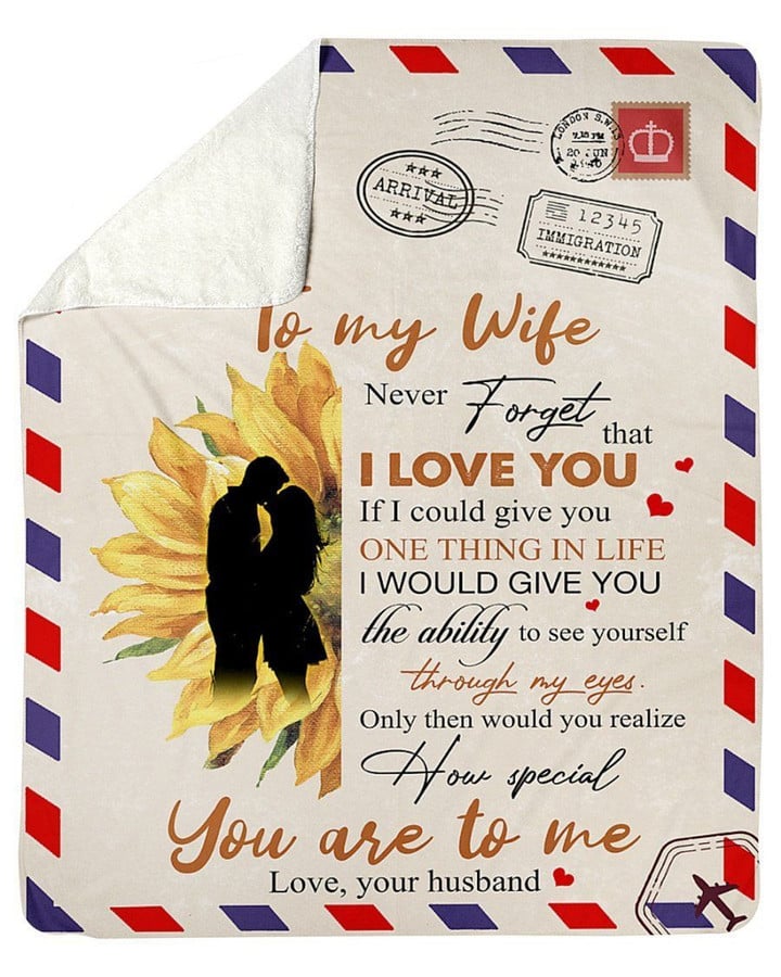 To My Wife Fleece Blanket Never Forget That I Love You Sherpa Blanket