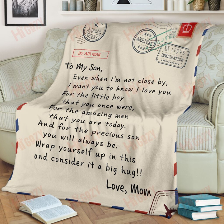 To my son I want you to know I love you for the little boy that you once were for the amazing man you are today fleece blanket gift ideas from Mom
