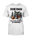 Cat hiking because murder is wrong shirt
