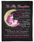 To My Daughter I Love You With All My Heart Fleece Blanket
