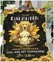 Sunflower Golden Retriever To My Daughter My Sunshine Love Your Mom Cl25110605Mdf Sherpa Fleece Blanket