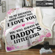 To My Daughter, Daddy White Cl2100185Mdf Sherpa Fleece Blanket