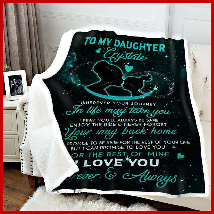 Blanket Gift For Daughter Crystale Love You For The Rest Of Mine