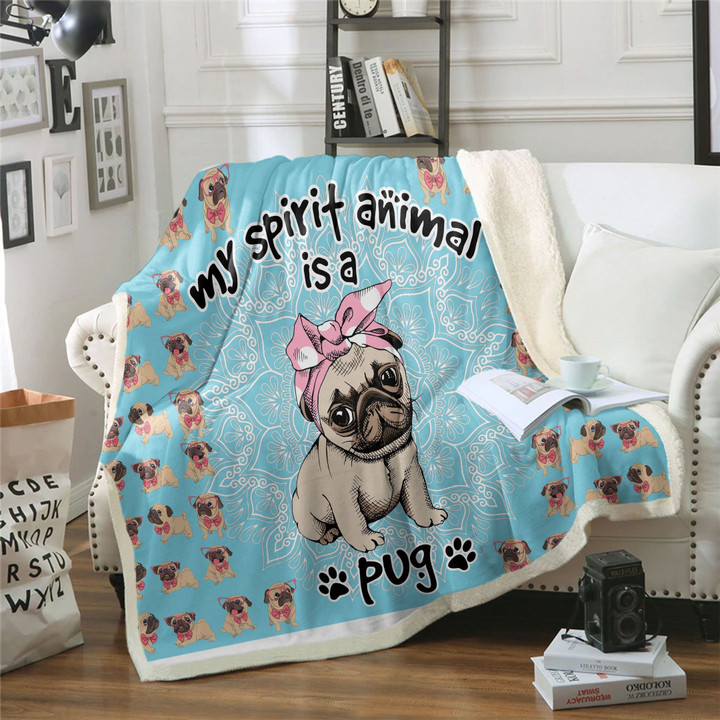 Pug Is My Spirit Animal Clh2312317F Sherpa Fleece Blanket