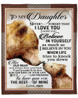 To My Daughter Believe In Yourself Bear Fleece Blanket Fleece Blanket