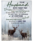 To My Husband Never Forget That I Love You Deer Gs-Cl-Dt1603 Fleece Blanket