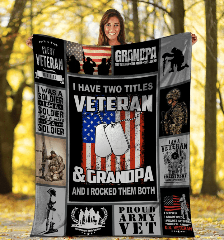 Veteran Blanket I Have Two Titles Veteran & Grandpa And I Rocked Them Both Fleece Blanket