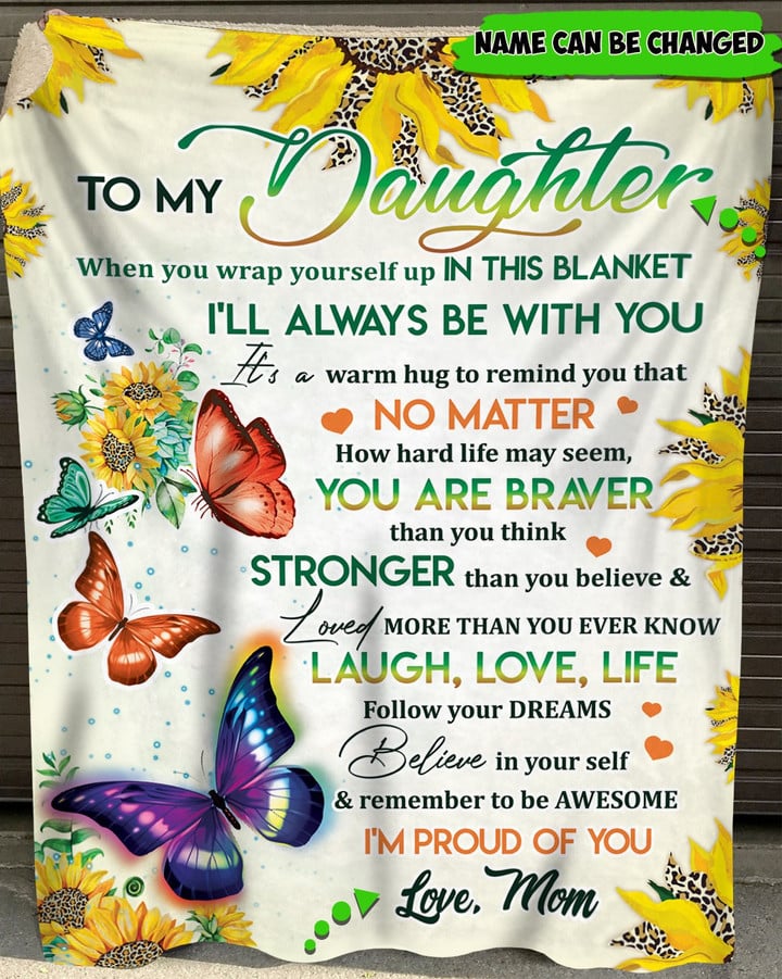 Personalized To My Daughter Follow Your Dreams Butterfly Fleece Blanket