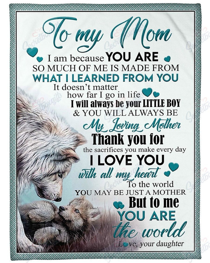 To My Mom You Are The World Wolf Kl0709022Cl Fleece Blanket