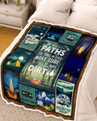 Camping Of All The Paths You Take Fleece Blanket