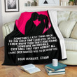 
	Customized Soft Cozy Love Blanket To My Wife - Sometimes I Just Think Back To The First Time I Laid Eyes On You
