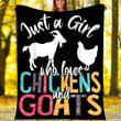 Custom Blanket Cute Just A Girl Who Loves Chickens Goats Blanket - Fleece Blanket