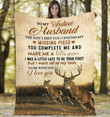 Letter To My Husband, Hunting Lover Blanket, I Want All My Last To Be With You, Valentine Gift For Husband