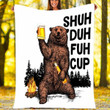 Bear Custom Blanket Shuh Duh Fuh Cup Bear Blanket - Fleece Blanket