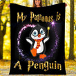Custom Blanket My Patronus Is A Penguin Magic Blanket - Fleece Blanket