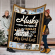 Husky Makes Me Happy Humans Make My Head Hurt Dog Lovers Birthday Gift Moosfy Fleece Blanket,Gift For Dog Mom,Gift For Dog Mom