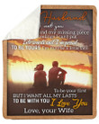 Wife Gift For Husband Want All My Lasts To Be With You Sunset Fleece Blanket Sherpa Blanket