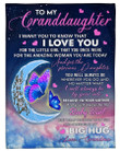 Blue Cloud Butterflies Love You Grandma Gift For Granddaughter Fleece Blanket
