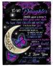 To My Daughter Once Upon A Time There Was A Little Girl Whole Stole My Heart Yw0701591Cl Fleece Blanket