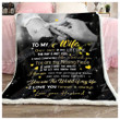 To My Wife Only Once Gs-Cl-Ld0707 Fleece Blanket