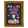 Just A Girl Who Loves Goat Cozy Fleece Blanket, Sherpa Blanket