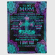 Personalized To My Mom Flowers Fleece Blanket From Daughter You Will Be My Loving Great Customized Gift For Mother'S Day Birthday Christmas Thanksgiving
