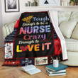 Touch Enough To Be A Nurse Crazy Enough To Love It Black Red Caduceus Premium Quilt Blanket Size Throw, Twin, Queen, King, Super King