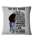 Daughter To Mom I Remember Whose Daughter I Am Fleece Blanket Pillow Cover