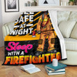 Sleep With A Firefighter Fleece Blanket Fleece Blanket