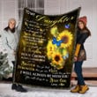 Sunflower Mom To My Daughter Never Feel That Alone No Matter How Near Or Far Apart I Am Always Right Here In Your Heart Sherpa Blanket