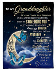 I'Ll Always Be With You Moonlight Grandma Gift For Granddaughter Fleece Blanket