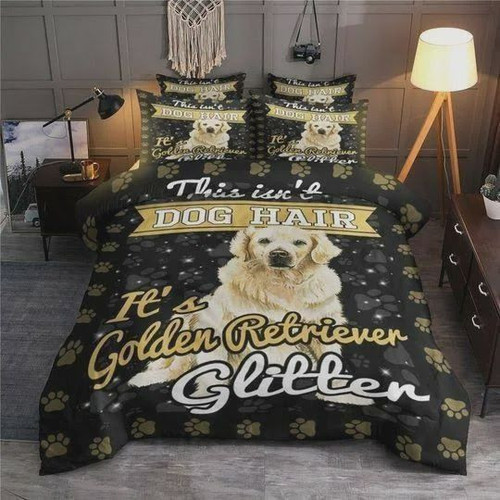 This Isnt Dog Hair Its Golden Retriever Glitter Cotton Bed Sheets Spread Comforter Duvet Cover Bedding Sets