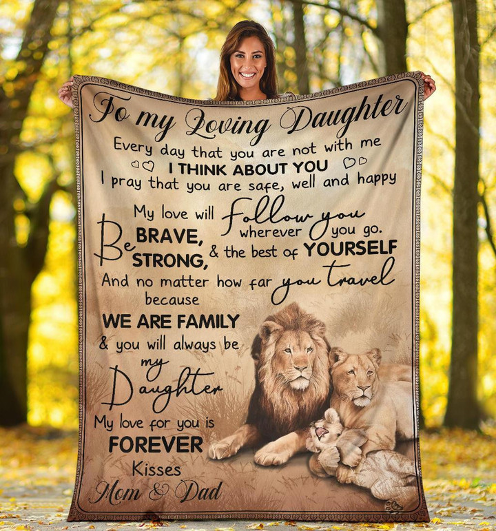 
	To My Daughter - Be Brave, Strong &#038; The Best Of Yourself, Lion Blanket
