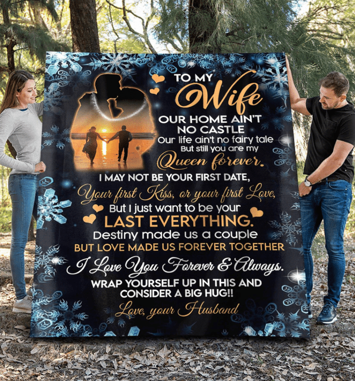 
	To My Wife Our Home Ain'T No Castle Our Life Ain'T No Fairy Tale Fleece Blanket